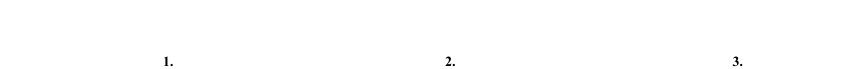 	1.	 2.  3.